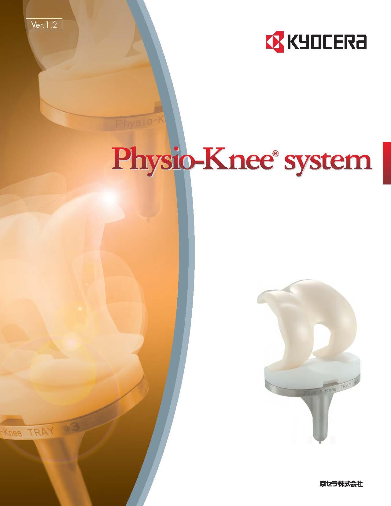 Physio-Knee<sup>®</sup>system