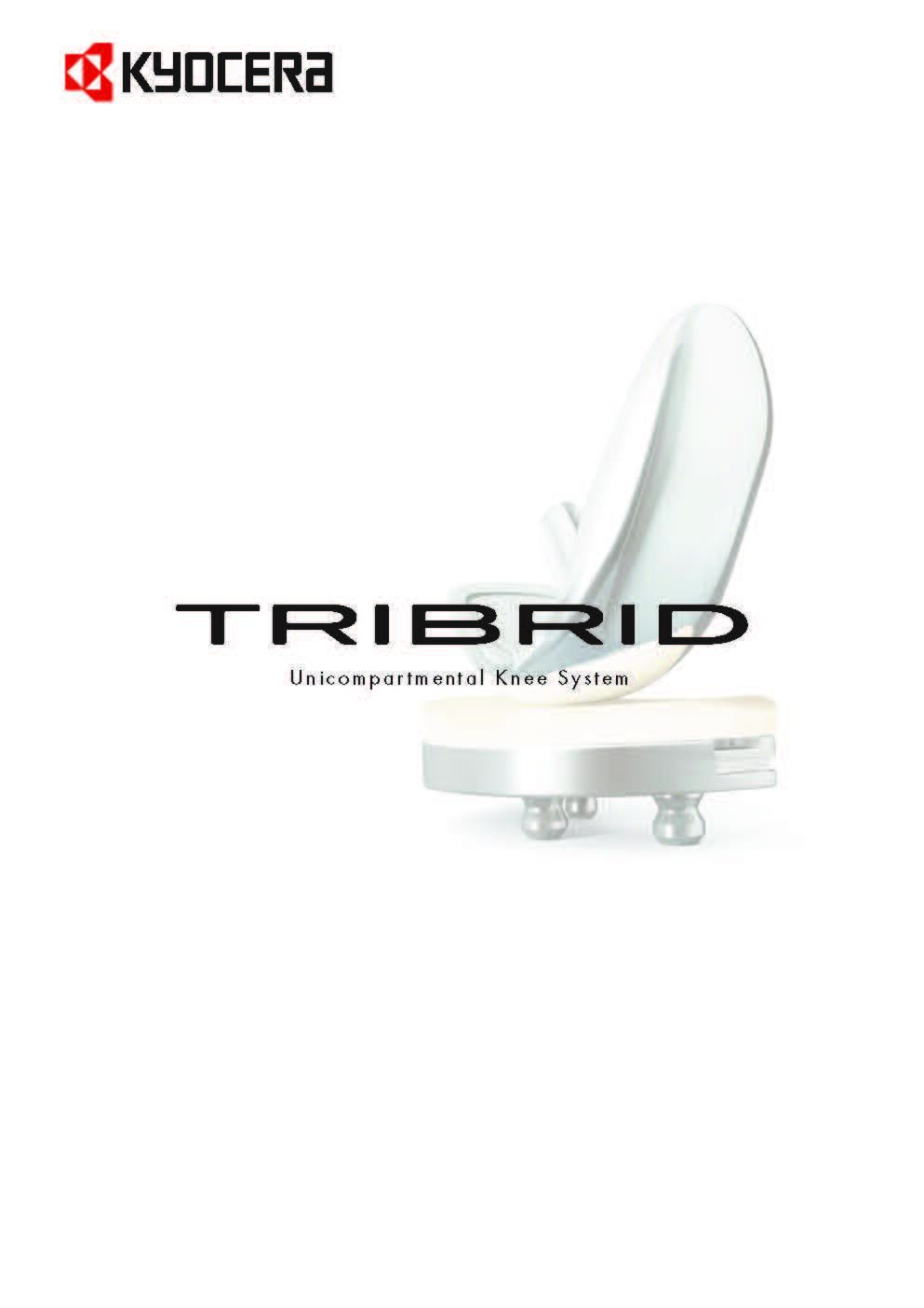 TRIBRID<sup>®</sup>